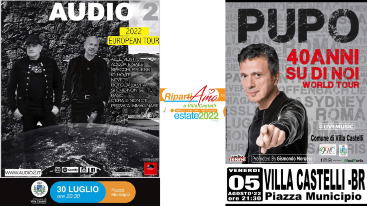 Ripartiamo a Villa Castelli – Audio 2 e Pupo in concerto