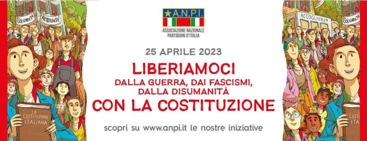 Oggi è il 25 Aprile! – “Sia una grandissima festa unitaria a sostegno della democrazia e della Costituzione”
