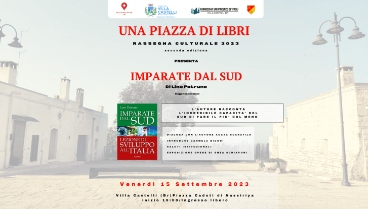 “Una Piazza di Libri” presenta a Villa Castelli “Imparate dal Sud” di Lino Patruno