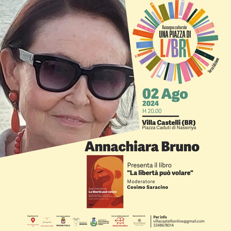 Una Piazza di Libri a Villa Castelli – Presentazione di “La libertà può volare” di Annachiara&nbsp;Bruno
